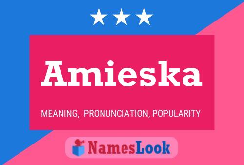 Amieska Name Poster