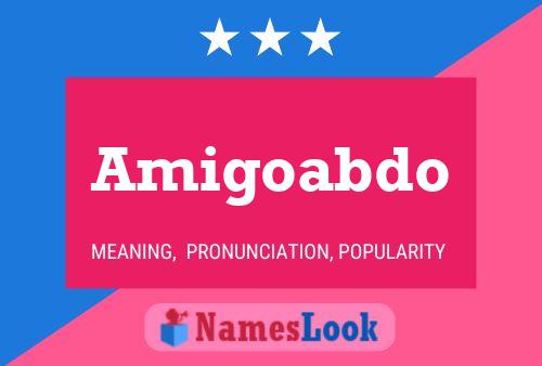 Amigoabdo Name Poster