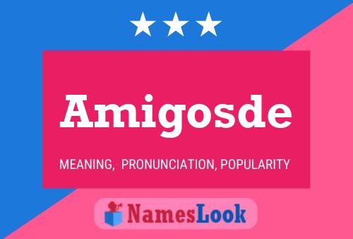 Amigosde Name Poster