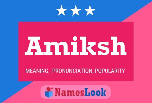 Amiksh Name Poster