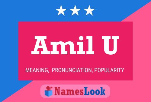 Amil U Name Poster