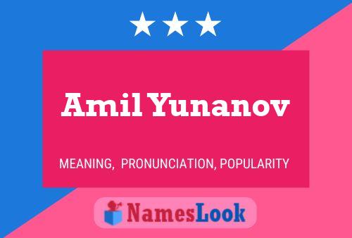 Amil Yunanov Name Poster