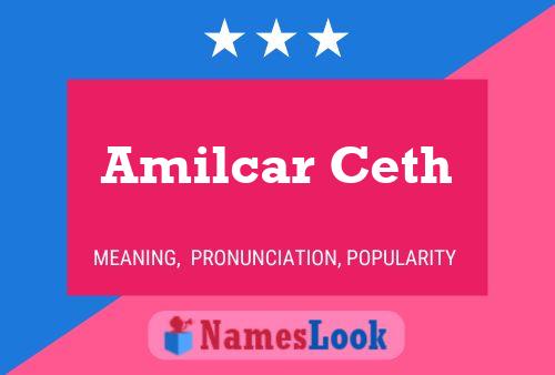 Amilcar Ceth Name Poster