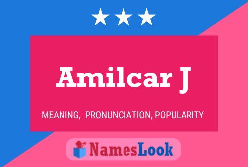 Amilcar J Name Poster