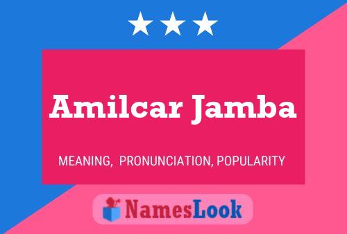 Amilcar Jamba Name Poster