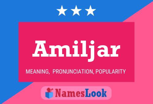 Amiljar Name Poster