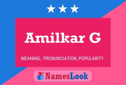 Amilkar G Name Poster