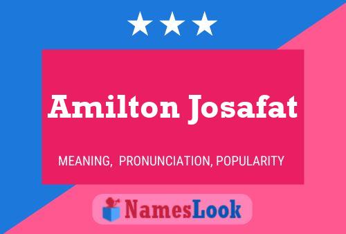 Amilton Josafat Name Poster