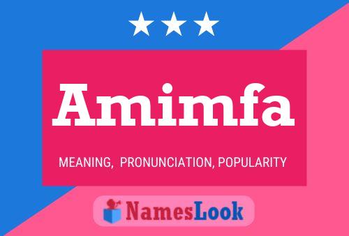 Amimfa Name Poster