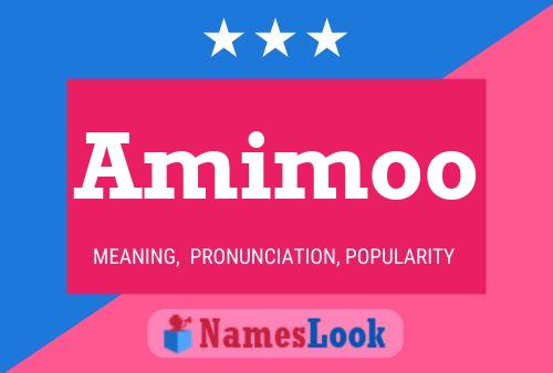 Amimoo Name Poster