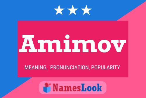 Amimov Name Poster