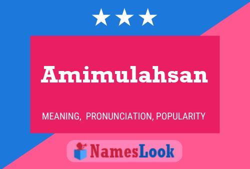 Amimulahsan Name Poster