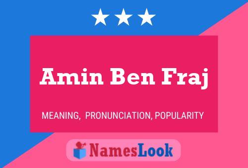 Amin Ben Fraj Name Poster