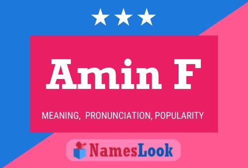 Amin F Name Poster