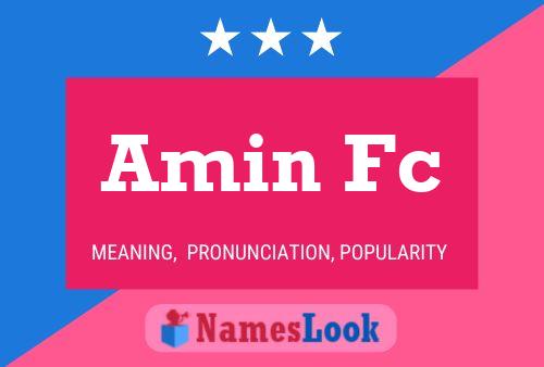 Amin Fc Name Poster