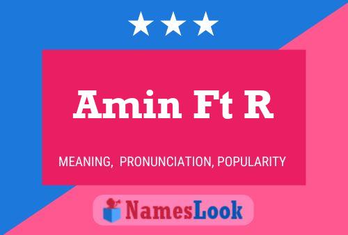 Amin Ft R Name Poster