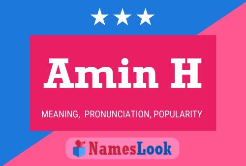 Amin H Name Poster