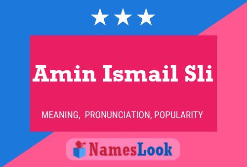 Amin Ismail Sli Name Poster