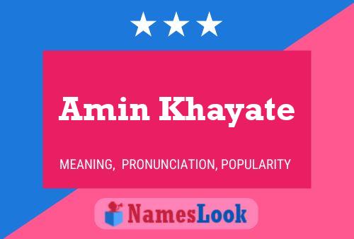 Amin Khayate Name Poster