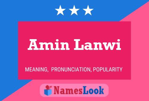 Amin Lanwi Name Poster