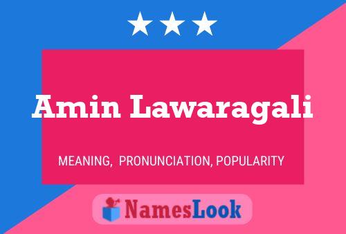 Amin Lawaragali Name Poster