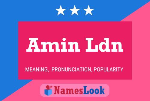 Amin Ldn Name Poster