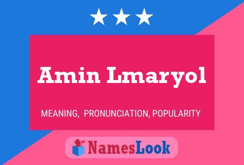 Amin Lmaryol Name Poster