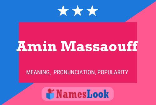 Amin Massaouff Name Poster