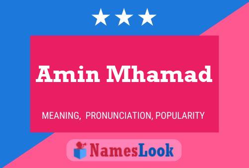 Amin Mhamad Name Poster