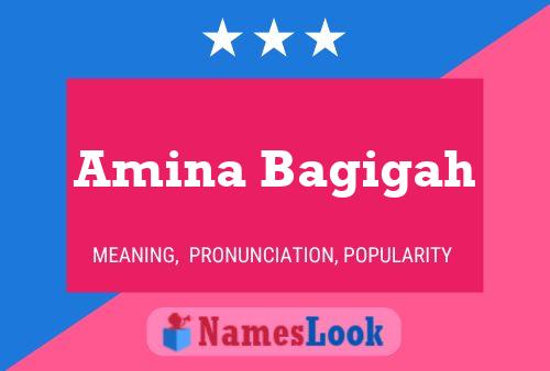 Amina Bagigah Name Poster