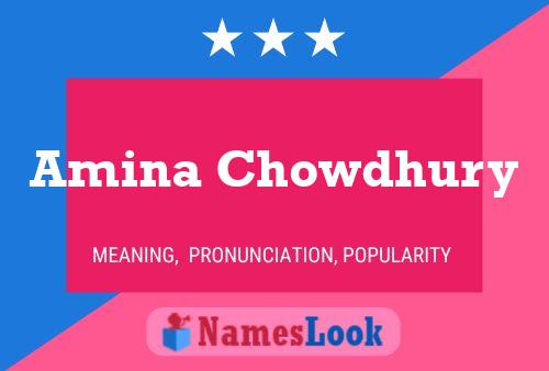 Amina Chowdhury Name Poster