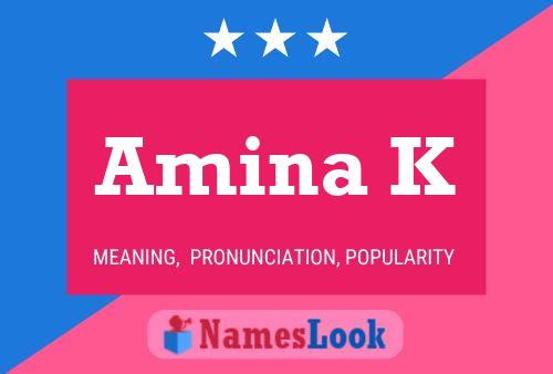 Amina K Name Poster