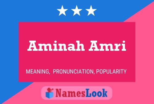 Aminah Amri Name Poster