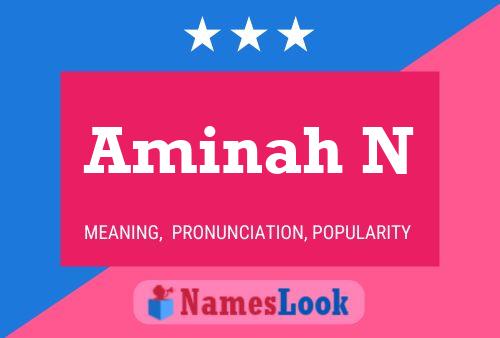 Aminah N Name Poster