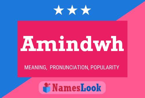 Amindwh Name Poster