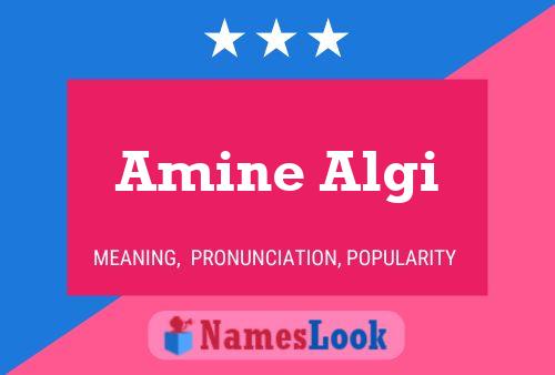 Amine Algi Name Poster