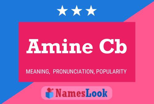 Amine Cb Name Poster