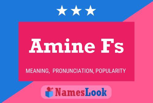 Amine Fs Name Poster