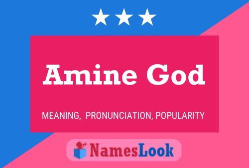 Amine God Name Poster