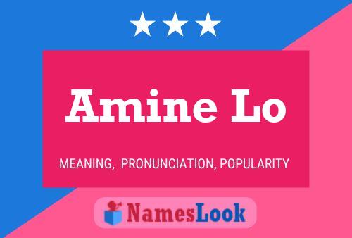 Amine Lo Name Poster