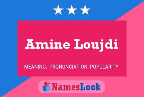 Amine Loujdi Name Poster