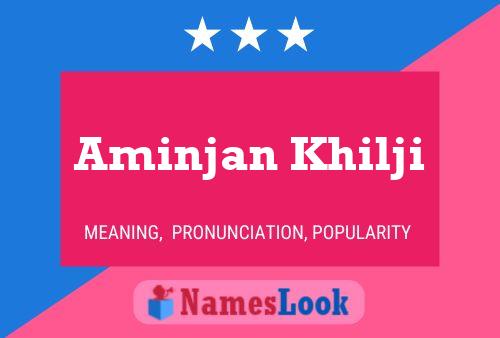 Aminjan Khilji Name Poster