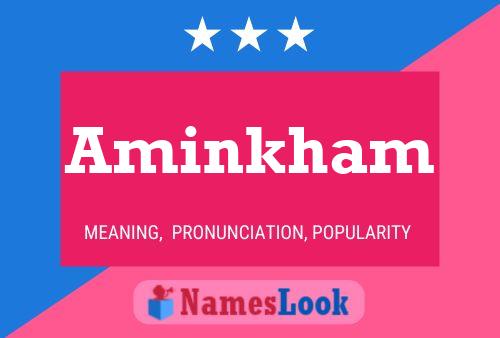 Aminkham Name Poster