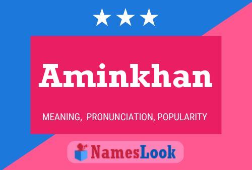 Aminkhan Name Poster