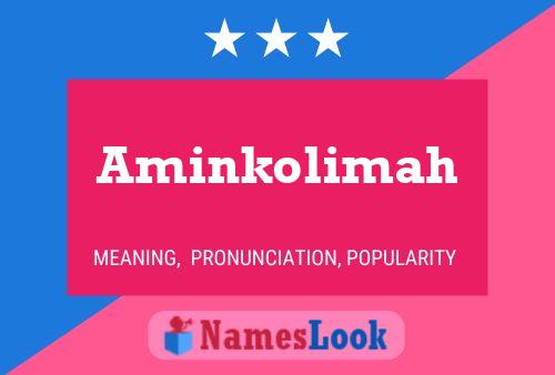 Aminkolimah Name Poster