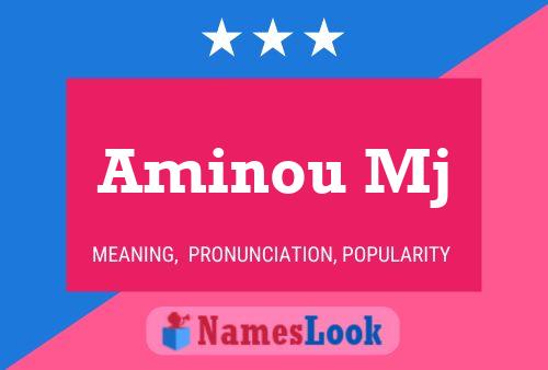 Aminou Mj Name Poster