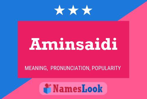 Aminsaidi Name Poster