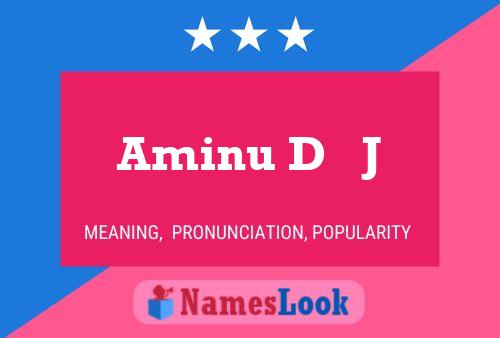 Aminu D   J Name Poster