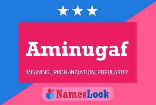 Aminugaf Name Poster