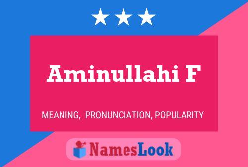 Aminullahi F Name Poster